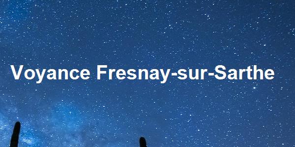 Voyance Fresnay-sur-Sarthe