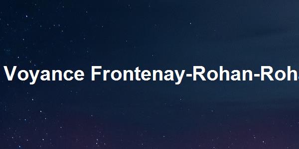 Voyance Frontenay-Rohan-Rohan
