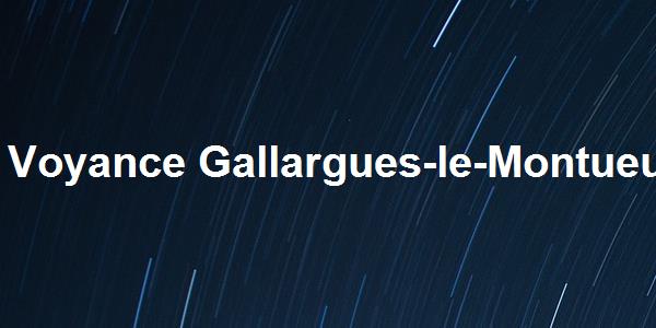Voyance Gallargues-le-Montueux