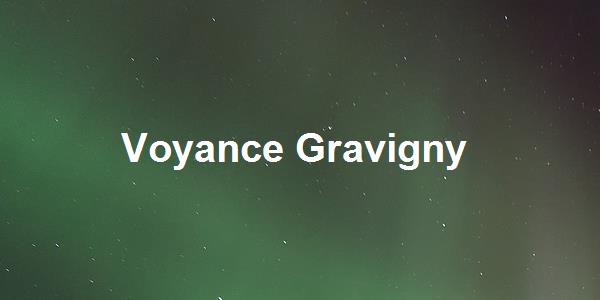 Voyance Gravigny