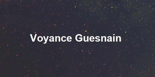 Voyance Guesnain