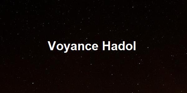 Voyance Hadol