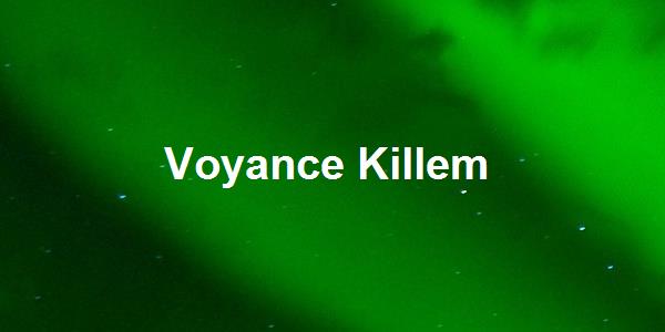 Voyance Killem