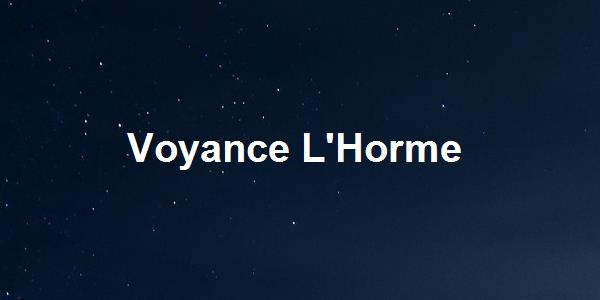 Voyance L'Horme