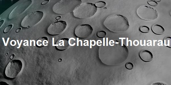 Voyance La Chapelle-Thouarault