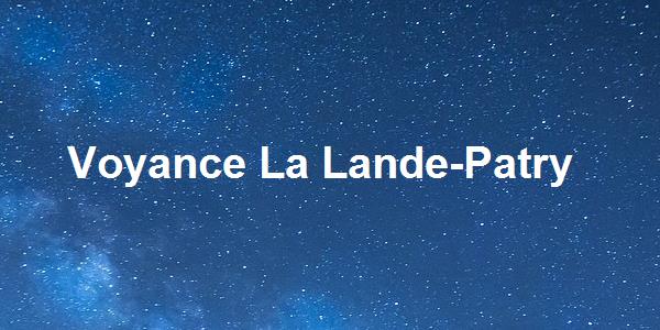 Voyance La Lande-Patry