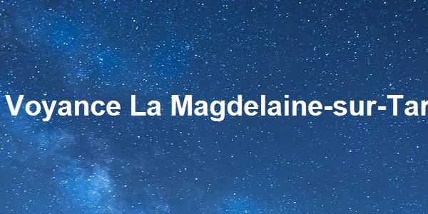 Voyance La Magdelaine-sur-Tarn