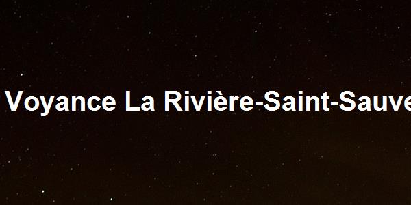 Voyance La Rivière-Saint-Sauveur