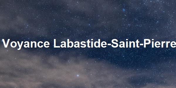 Voyance Labastide-Saint-Pierre