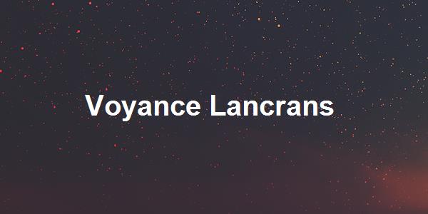 Voyance Lancrans