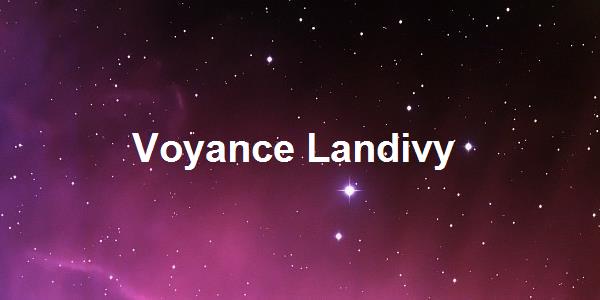 Voyance Landivy