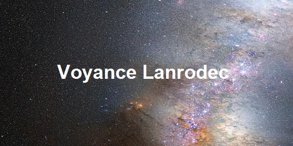 Voyance Lanrodec