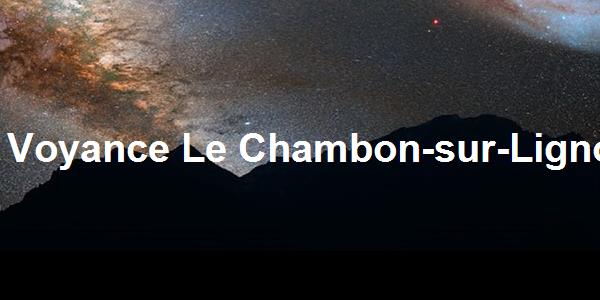 Voyance Le Chambon-sur-Lignon