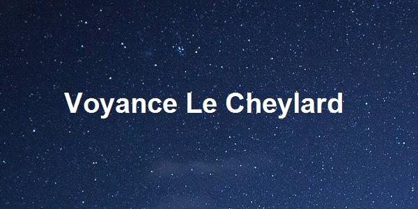 Voyance Le Cheylard