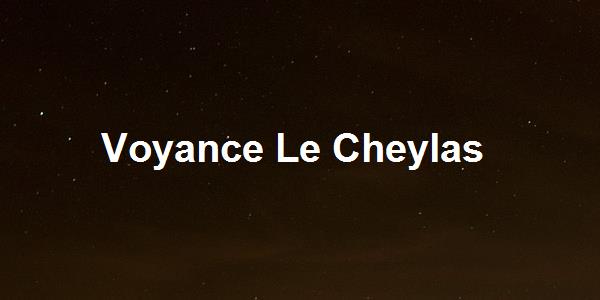 Voyance Le Cheylas