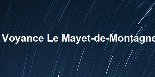 Voyance Le Mayet-de-Montagne