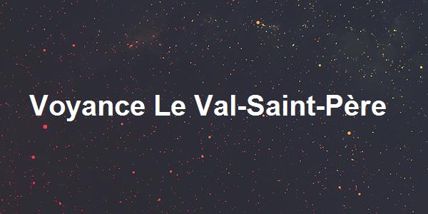 Voyance Le Val-Saint-Père