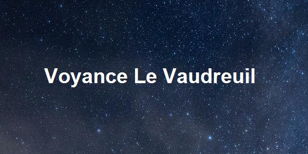 Voyance Le Vaudreuil