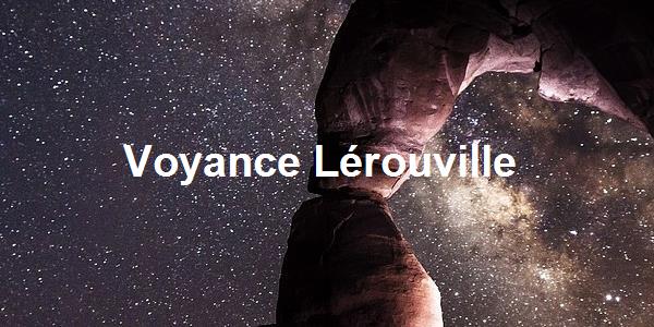 Voyance Lérouville