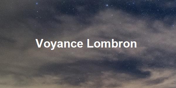 Voyance Lombron