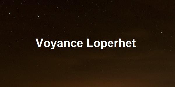 Voyance Loperhet
