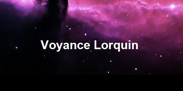 Voyance Lorquin