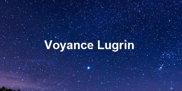 Voyance Lugrin
