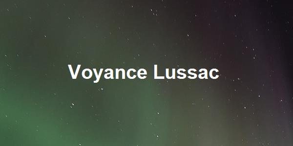 Voyance Lussac