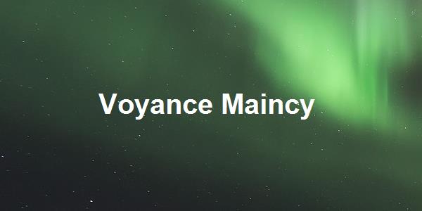 Voyance Maincy