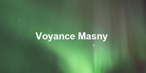 Voyance Masny