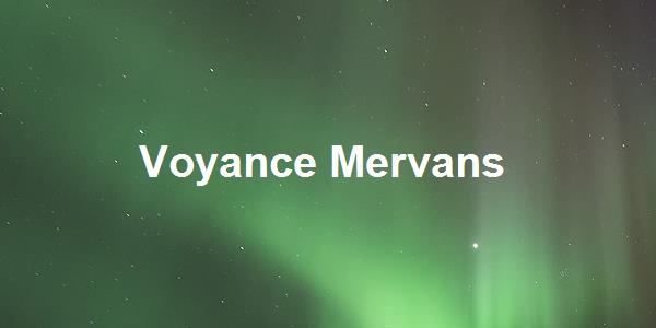 Voyance Mervans