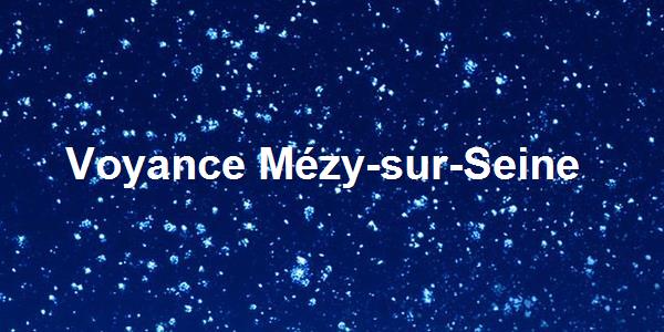 Voyance Mézy-sur-Seine