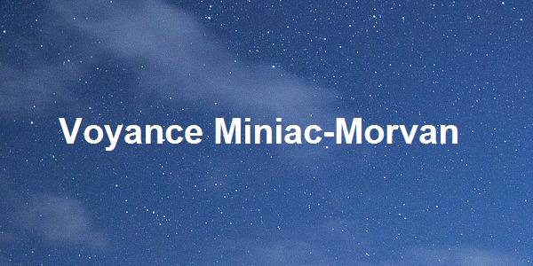 Voyance Miniac-Morvan