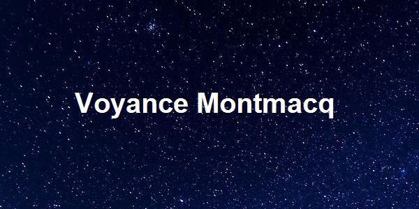 Voyance Montmacq