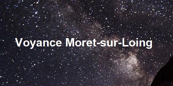 Voyance Moret-sur-Loing