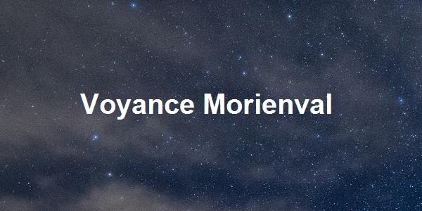 Voyance Morienval
