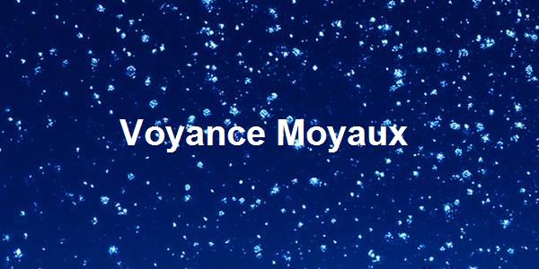 Voyance Moyaux