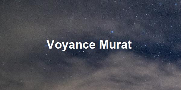 Voyance Murat