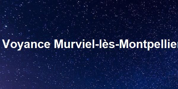Voyance Murviel-lès-Montpellier