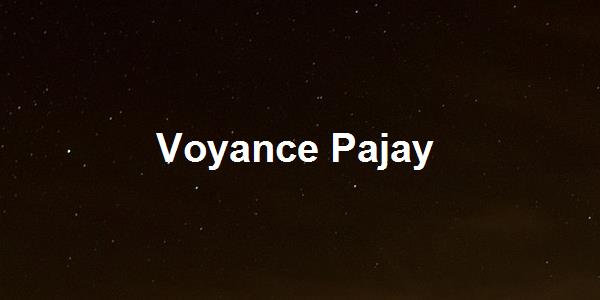 Voyance Pajay