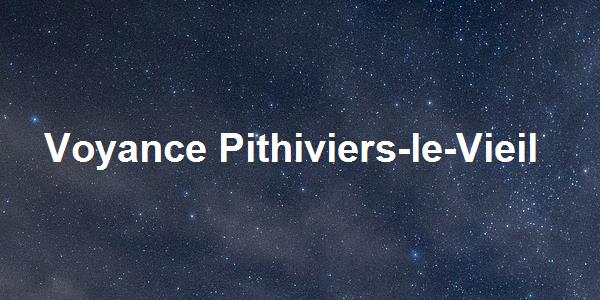 Voyance Pithiviers-le-Vieil