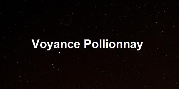 Voyance Pollionnay