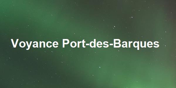 Voyance Port-des-Barques