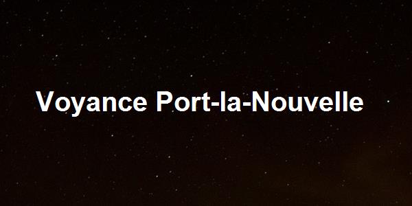 Voyance Port-la-Nouvelle