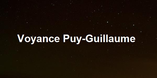 Voyance Puy-Guillaume
