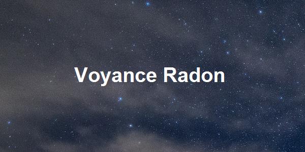 Voyance Radon