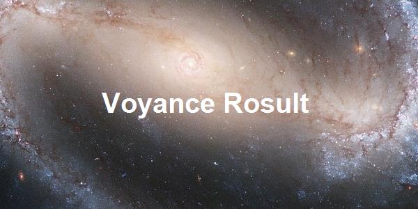 Voyance Rosult