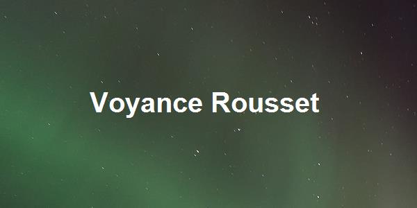 Voyance Rousset