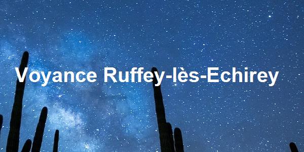 Voyance Ruffey-lès-Echirey