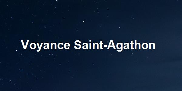Voyance Saint-Agathon